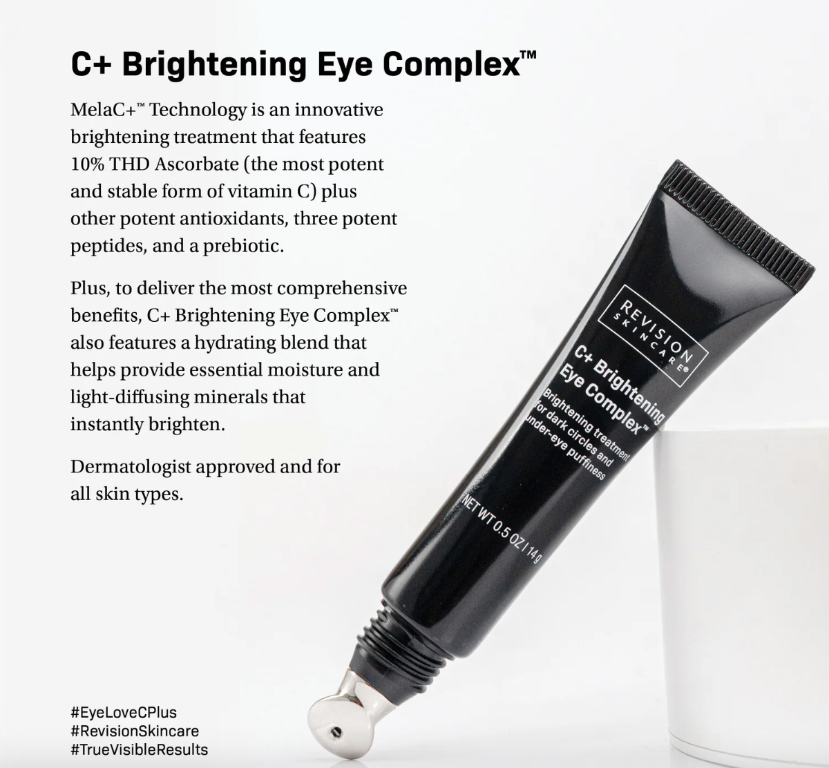 C+ Brightening Eye Complex™ 0.5 oz